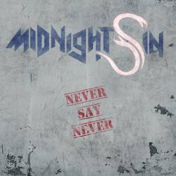 Midnight Sin : Never Say Never